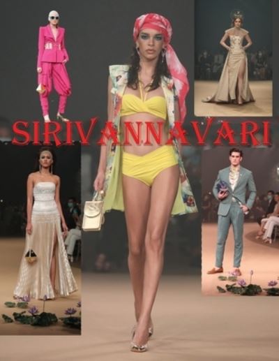 Sirivannavari - Sunny Chanday - Books - Independently Published - 9798736654505 - April 12, 2021