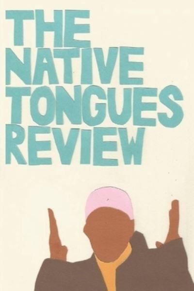 Cover for Beau Michael Brown · The Native Tongues Review (Paperback Bog) (2022)