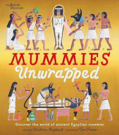 Cover for Victoria England · Mummies Unwrapped (Book) (2024)