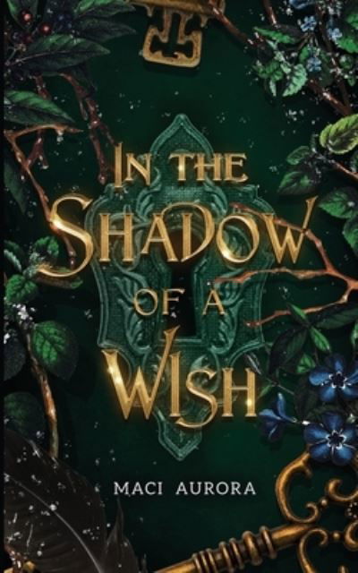 Cover for Maci Aurora · In the Shadow of a Wish: A Fareview Fairytale, Book 1 - Fareview Fairytales (Pocketbok) (2022)