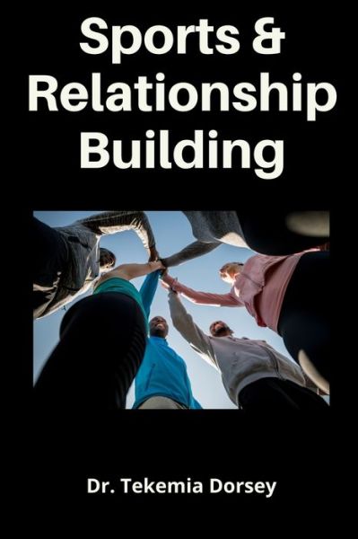 Cover for Halee Simons · Sports and Relationship Building - Urban Youth, Urban Communities, the Urban Market (Paperback Book) (2022)