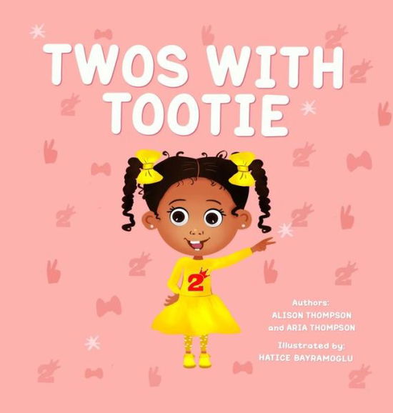 Cover for Alison Thompson · Twos With Tootie (Inbunden Bok) (2022)