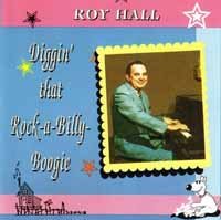 Cover for Roy Hall · Diggin' That Rockabilly Boogie (CD) (2013)