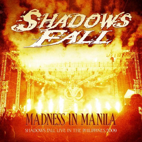 Cover for Shadows Fall · Madness in Manila: Shadows Fall Live Philippines (CD) (2010)