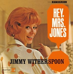 Cover for Witherspoon Jimmy · Hey,mrs Jones! (CD) (2015)