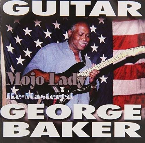 Cover for George Baker · Mojo Lady (CD) [Remastered edition] (2014)