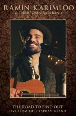 Cover for Ramin Karimloo &amp; the Broadgrass Band · The Road To Find Out (DVD) (2021)