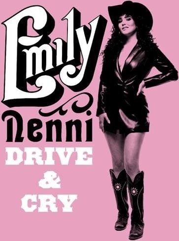 Drive & Cry - Emily Nenni - Musique - NEW WEST RECORDS, INC. - 0607396657506 - 3 mai 2024