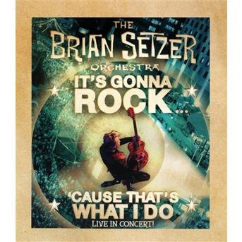 Cover for Setzer Brian Orchestra · It's Gonna Rock Cause T (MBD) (2013)
