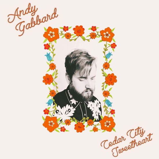 Cover for Andrew Gabbard · Cedar City Sweetheart (CD) (2023)