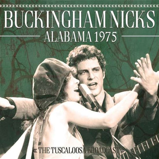 Cover for Buckingham / Nicks · Alabama 1975 (CD) (2018)