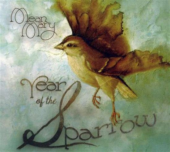 Cover for Mean Mary · Year of the Sparrow (CD) (2013)