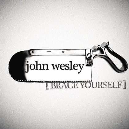 Cover for John Wesley · Brace Yourself (CD) (2012)