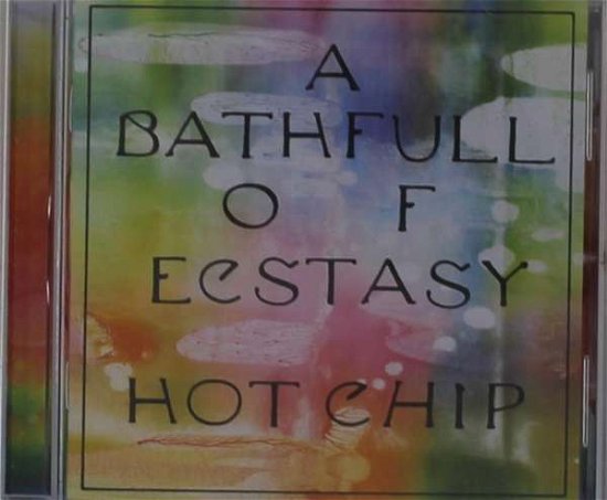 Cover for Hot Chip · A Bath Full Of Ecstasy (CD) (2019)