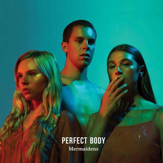 Perfect Body - Mermaidens - Música - ALTERNATIVE - 0942190363506 - 11 de agosto de 2017