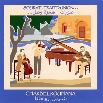 Cover for Charbel Rouhana · Sourat - Trait D'Union (CD) (2019)
