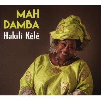 Cover for Mah Damba · Hakili Kele (CD) [Digipak] (2019)
