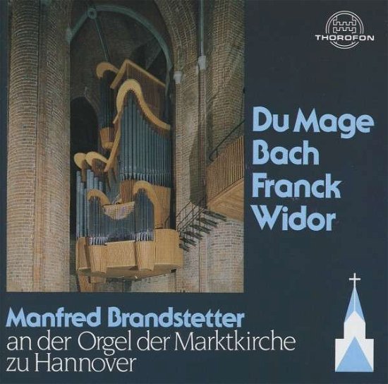 Cover for Du Mage / Bach / Franck / Widor · Livre D Orgue / Prelude &amp; Fugue / Chorale 3 (CD) (1995)