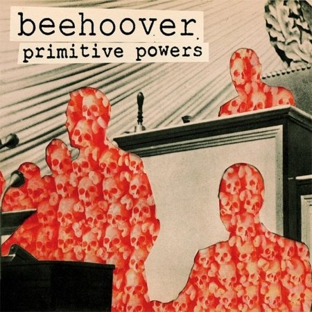 Cover for Beehoover · Primitive Powers (CD) (2019)