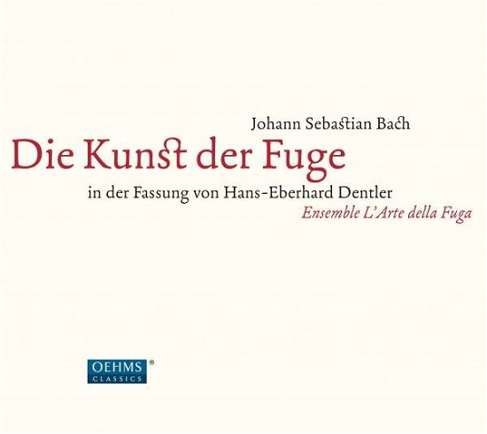 Die Kunst Der Fuge - Bach J.s. - Musik - CLASSICAL - 4260034860506 - 26. maj 2017