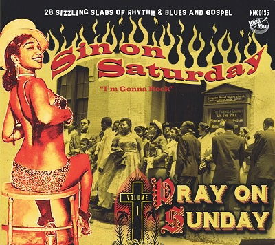 Sin On Saturday, Pray On Sunday Vol.1 - Various Artists - Music - KOKO MOJO RECORDS - 4260072729506 - February 24, 2023