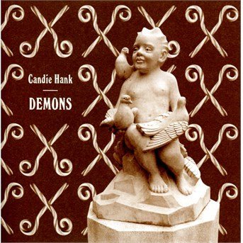Cover for Candie Hank · Demons (CD) (2014)