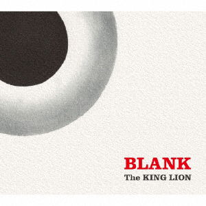 Cover for The King Lion · Blank (CD) [Japan Import edition] (2019)