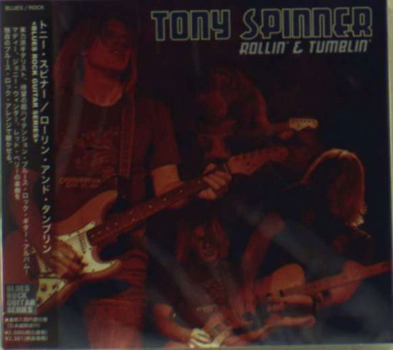 Cover for Tony Spinner · Rollin` &amp; Tumblin` (CD) [Japan Import edition] (2009)