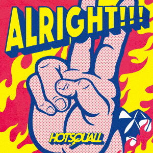 Cover for Hotsquall · Alright!!! (CD) [Japan Import edition] (2017)