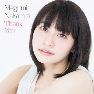 Cover for Nakajima Megumi · Thank You (CD) [Japan Import edition] (2014)