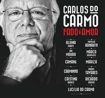 Cover for Carlos Do Carmo · Fado E Amor (CD) [Japan Import edition] (2013)