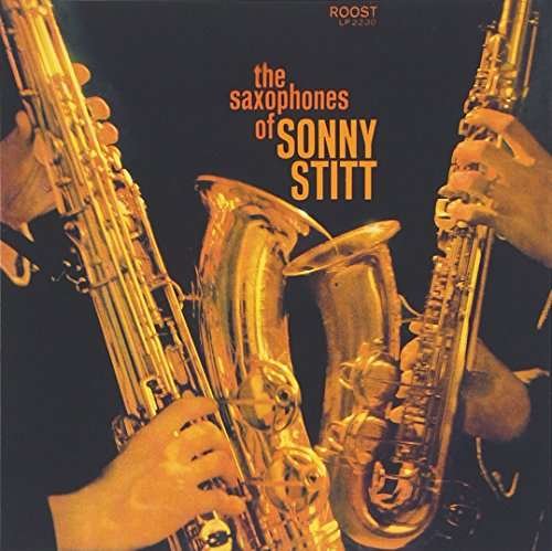 Cover for Sonny Stitt · Saxophones of (CD) [Limited edition] (2016)