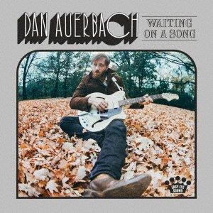Cover for Dan Auerbach · Waiting On A Song (CD) [Japan Import edition] (2017)