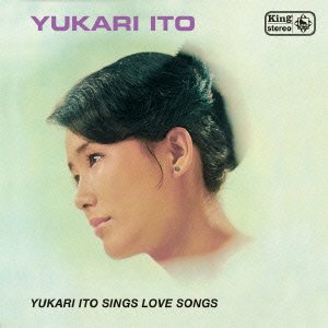 Cover for Ito Yukari · Yukari No Love Songs (CD) [Japan Import edition] (2015)