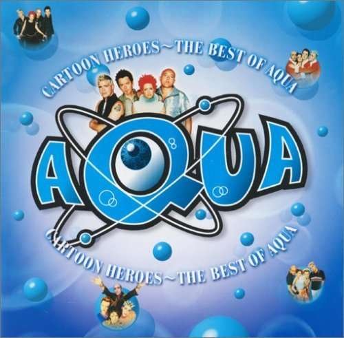 Cover for Aqua · Cartoon Heroes-best of (CD) (2006)