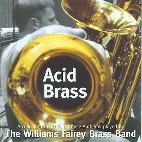 Cover for Williams Fairey Brass Band · Acid Brass (CD) (2013)