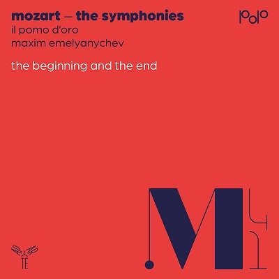 Cover for Il Pomo D'oro / Maxim Emelyanychev · Mozart the Beginning &amp; the End - the Symphonies (CD) (2023)