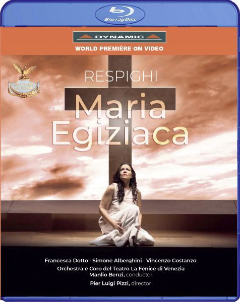 Manlio Benzi & Teatro La Fenice · Respighi: Maria Egiziaca (Blu-ray) (2024)