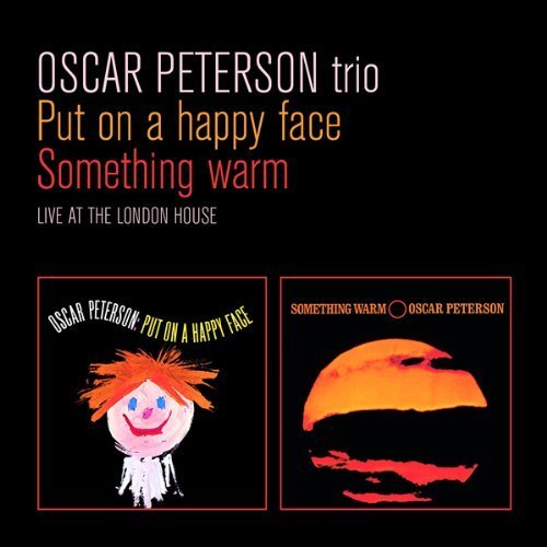 Put on a Happy Face / Something Warm - Oscar Trio Peterson - Musiikki - ESSENTIAL JAZZ - 8436028699506 - tiistai 13. joulukuuta 2011