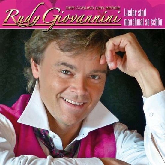 Cover for Rudy Giovannini · Lieder Sind Manchmal So (CD) (2013)