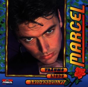 Cover for Marcel · Träume - Liebe - Leidenschaft (CD) (1998)