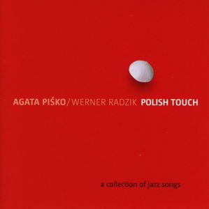 Cover for Pisko Agata  &amp; Radzik Werner · Polish Touch (CD) (2015)