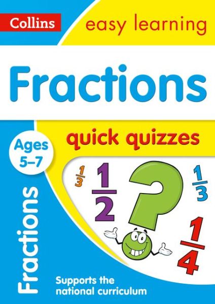 Cover for Collins Easy Learning · Fractions Quick Quizzes Ages 5-7: Ideal for Home Learning - Collins Easy Learning KS1 (Paperback Book) (2017)