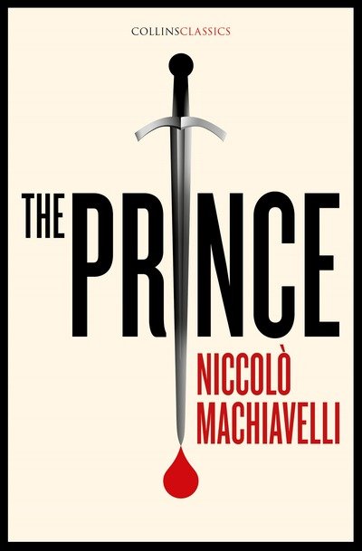 Cover for Niccolo Machiavelli · The Prince - Collins Classics (Paperback Bog) (2018)