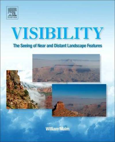Cover for Malm, William (Research Scientist &amp; Scholar, National Park Service - Colarado State University, Fort Collins, CO, USA) · Visibility: The Seeing of Near and Distant Landscape Features (Pocketbok) (2016)