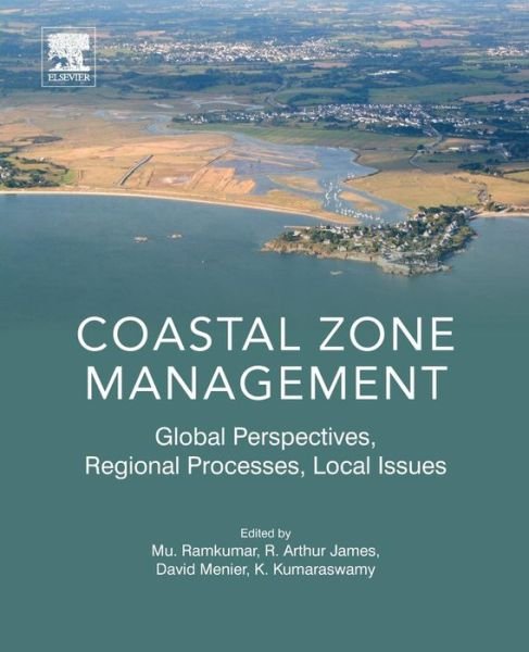 Cover for Mu Ramkumar · Coastal Zone Management: Global Perspectives, Regional Processes, Local Issues (Pocketbok) (2018)