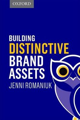 Building Distinctive Brand Assets - Romaniuk, Jenni (Research Professor, Research Professor, auUniversity of South Australia) - Kirjat - Oxford University Press Australia - 9780190311506 - perjantai 16. maaliskuuta 2018