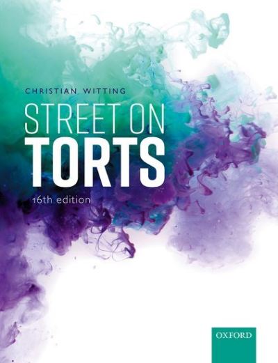 Cover for Witting, Christian (Professor of Law, Professor of Law, National University of Singapore) · Street on Torts (Paperback Book) [16 Revised edition] (2021)