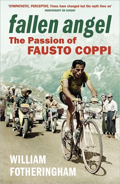 Cover for William Fotheringham · Fallen Angel: The Passion of Fausto Coppi (Paperback Bog) (2010)