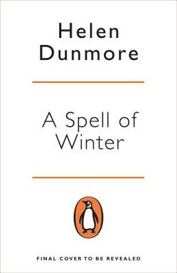Cover for Helen Dunmore · A Spell of Winter: WINNER OF THE WOMEN'S PRIZE FOR FICTION (Pocketbok) (2019)